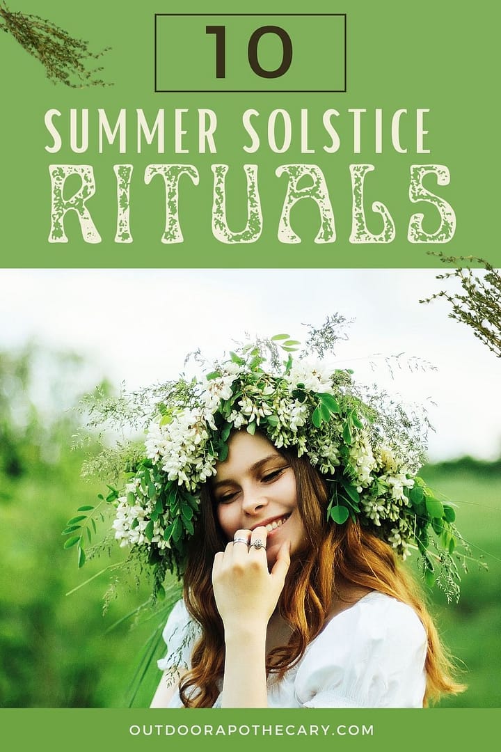 10 Beautiful Rituals For Summer Solstice The Outdoor Apothecary